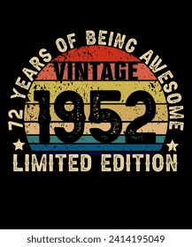 72 Years Old of Being Awesome Born in 1952 Legend Retro Vintage Birthday Ideas for Men Women