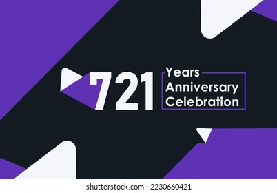 721 years anniversary celebration modern banner template design