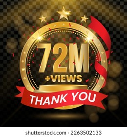 72M+ Views Logotype with Gold and red Confetti Isolated on Black Background(PNG), Vector design for video display celebration.
