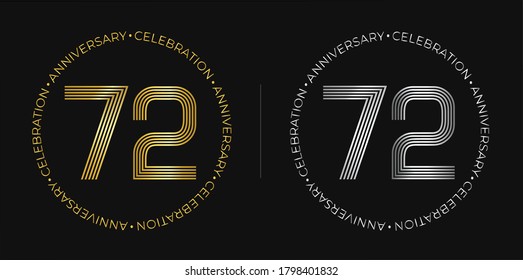 72th birthday. Seventy-two years anniversary celebration banner in golden and silver colors. Circular logo with original numbers design in elegant lines.