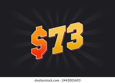 73 Dollar American Dinero vector símbolo de texto. $73 USD Dólar de los Estados Unidos vector de stock
