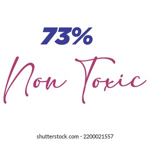 73% Non Toxic Label Sign for product vector art illustration with stylish font and Red Blue color