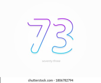 73 number, outline stroke gradient font. Trendy, dynamic creative style design. For logo, brand label, design elements, application and more. Isolated vector illustration