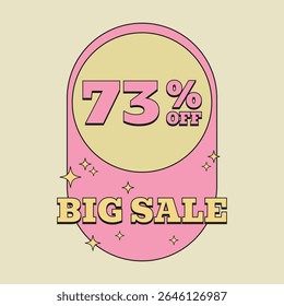 73 % DE RÉDUCTION. Grosse vente de 73%. Étiquette de prix. Offre spéciale Label Vintage Retro. illustration vectorielle Vintage.
