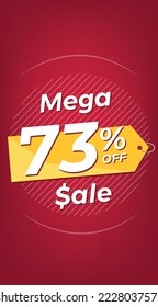 73 % Rabatt. Roter Rabattbanner mit 73 %. Werbung für Mega-Sale-Werbung. Stories-Format