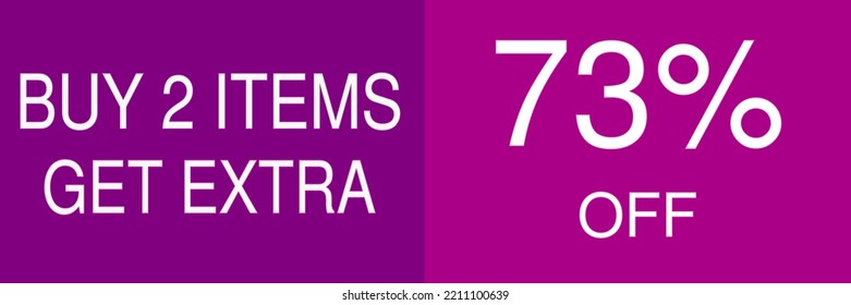 73% off sale gift. Promotion poster, label, flyer, sticker with white font and purple background. Vector illustration. Buy 2 items  get extra.