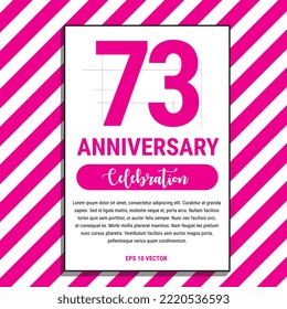 73 Year Anniversary Celebration Design, on Pink Stripe Background Vector Illustration. Eps10 Vector