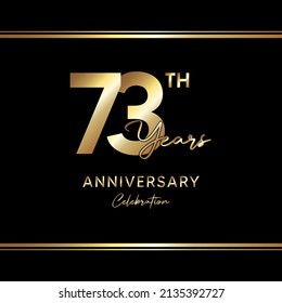 73 years anniversary celebration. Anniversary logo with golden color isolated on black background, vector design for celebration, invitation card, greeting card, and banner