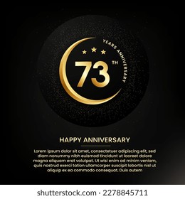 73 years anniversary with a half moon, stars, glitter and editable speech text. Golden half moon anniversary banner template with a golden number