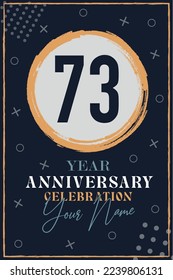 
73 years anniversary invitation card. celebration template  modern design elements  dark blue background - vector illustration