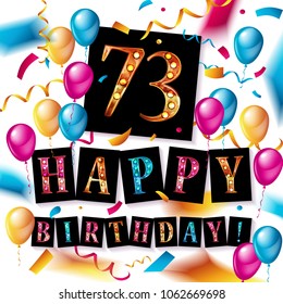 73 years anniversary vector illustration, banner, flyer, logo, icon, symbol. Graphic design element with flag, balloon, ribbon confetty Birthday greeting event celebration