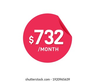 $732 Dollar Month. 732 USD Monthly sticker