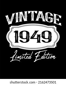 73rd Birthday Vintage Legends Born In 1949 73 Years Old
