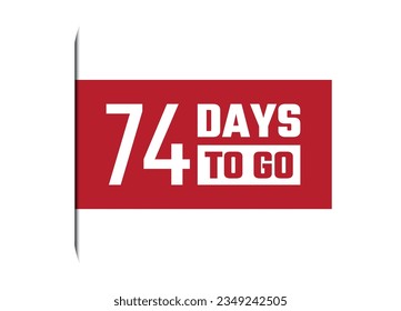74 days to go red banner design vector illustration