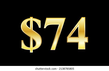 $74 gold dollar. Symbol price and promotional offer. product price tag