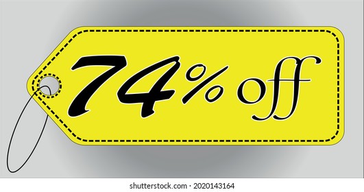 74 percent off yellow tag. 74 percent discount tag for offers and promotions