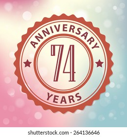 "74 Years Anniversary" - Retro style seal, with colorful bokeh background EPS 10 vector 