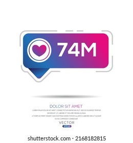 74M, 74 million likes design for social network, Vector illustration.