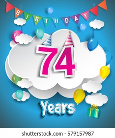 74th Anniversary Celebration Design, with clouds and balloons, confetti. Vector template elements for your, seventy four years birthday celebration party.
