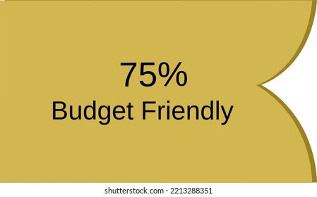 75% Budget Friendly sign tag warning banner vector art illustration Isolated yellow and black lettering