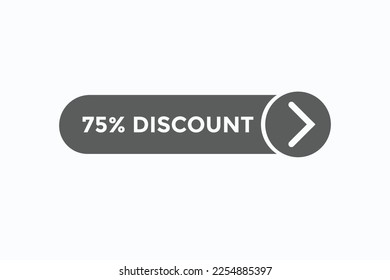 75% discount button vectors.sign label speech bubble 75% discount
