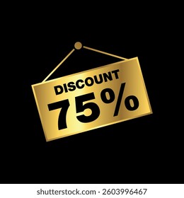 75 % Gold Hanging Sign Discount Store Template