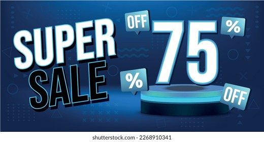 75% de descuento. Banner azul con setenta y cinco por ciento de descuento en un podio azul para súper grandes ventas.