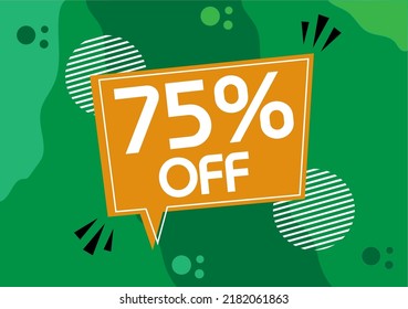 75% Off discount. Banner for promotion and offer with orange balloon on green background.