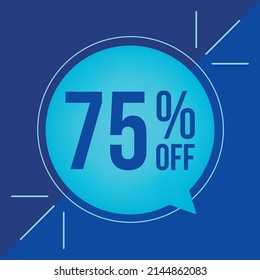75% off, discount for big sales. Cyan balloon on blue background.