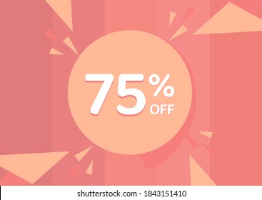 75% OFF Sale Discount Banner, Discount offer, 75% Discount Banner on pinkish background