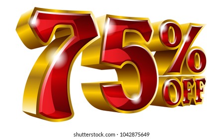 75% off - Seventy five percent off discount gold and red sign. Vector illustration. Special Offer 75 % Off Discount Tag. Ideal for Sticker, Banner, Advertising, TV Commercial and any Decoration.
