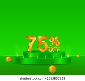 75% off shiny golden text vector in 3D style. podium with green background. golden spheres. marketing project.