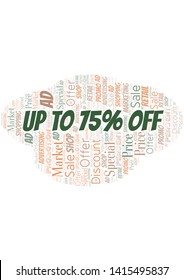Up To 75% Off word cloud. Wordcloud made with text only.