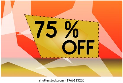 75 percent discount. Orange and gold banner with dotted balloon for promotions and offers