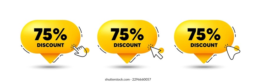 75 percent discount tag. Click here buttons. Sale offer price sign. Special offer symbol. Discount speech bubble chat message. Talk box infographics. Vector