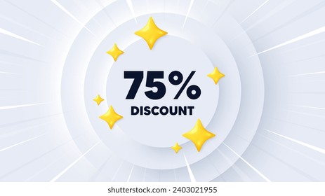 etiqueta de 75 por ciento de descuento. Banner neumórfico con explosión de sol. Señal de precio de oferta de venta. Símbolo de oferta especial. Mensaje de descuento. Cartel con estrellas 3d. Plantilla neumórfica circular. Vector