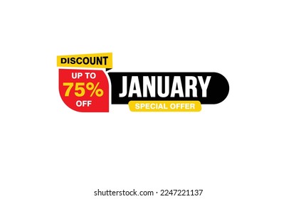 75 Percent JANUARY offer, clearance, promotion banner layout with sticker style. 
