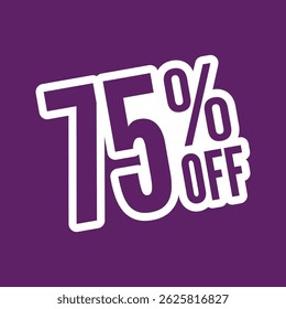 75 Percent Off, Banner Templates, Special Offer Sales Discount Promotions. Vector Template Illustration.