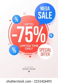 75 Percent Off Mega Sale Special Offer Limited In Time. Sale Banner For Social Media Marketing Campaign With Click Here Button Vector Illustration