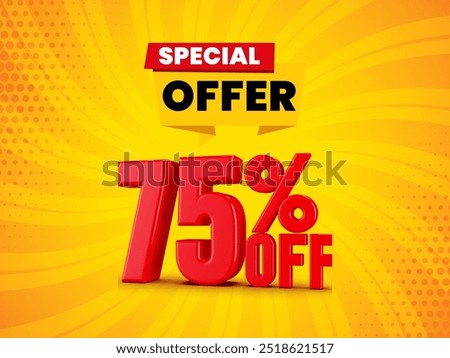Up to 75 percent offer