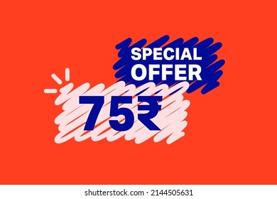 75 Rupee OFF Sale Discount banner shape template. Super Sale 75 Indian rupee Special offer badge end of the season sale coupon bubble icon. Discount offer price tag vector illustration.