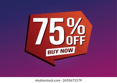 75% seventy five percent off buy now poster banner graphic design icon logo sign symbol social media website coupon


