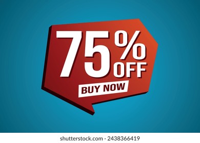 75% seventy five percent off buy now poster banner graphic design icon logo sign symbol social media website coupon

