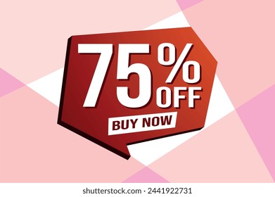 75% seventy five percent off buy now poster banner graphic design icon logo sign symbol social media website coupon

