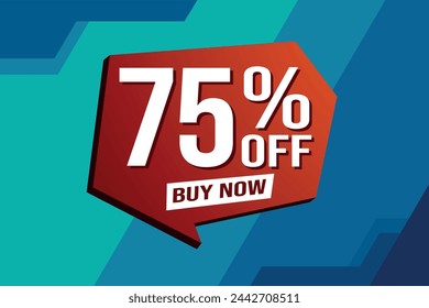 75% seventy five percent off buy now poster banner graphic design icon logo sign symbol social media website coupon

