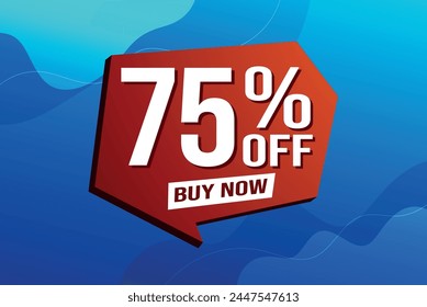75% seventy five percent off buy now poster banner graphic design icon logo sign symbol social media website coupon


