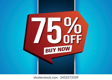 75% seventy five percent off buy now poster banner graphic design icon logo sign symbol social media website coupon

