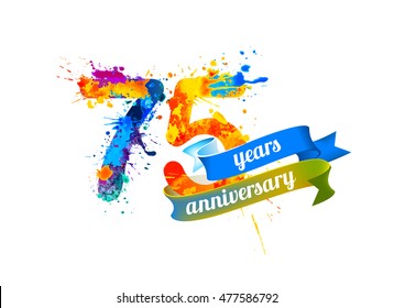 75 (seventy five) years anniversary