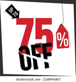 75% up to, off, black white and red banner.