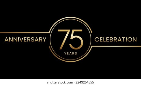 75 year anniversary. Anniversary template design with golden ring. Logo Vector Illustration